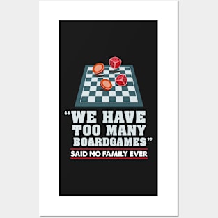 Too Many Boardgames Shirt Gift Posters and Art